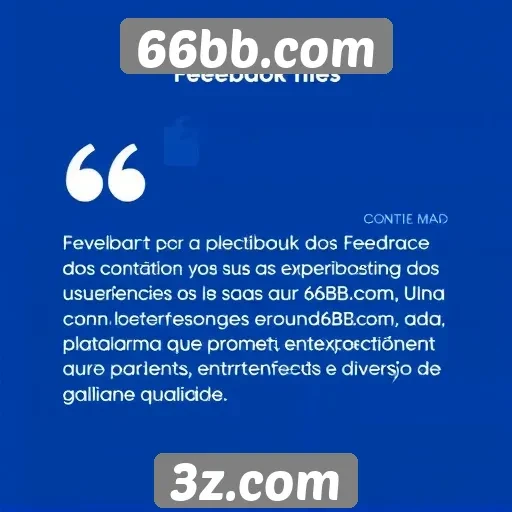 Feedback dos usuários sobre a experiência no 66bb.com